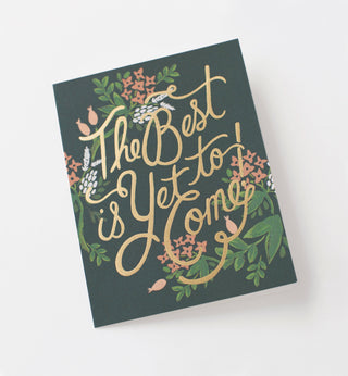 The Best is Yet to Come card