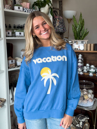 Vacay Sweatshirt