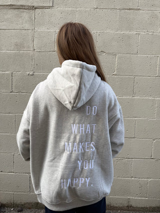Do What Makes You Happy Embroider Hoodie