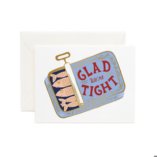 Glad We're Tight Card by Rifle